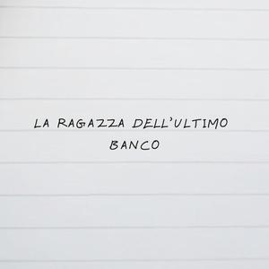 La ragazza dell'ultimo banco (feat. D1M) [Explicit]