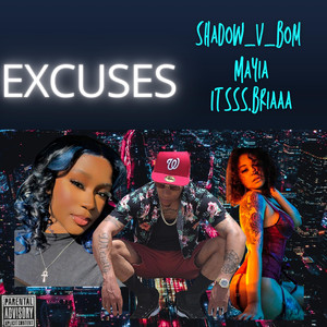 Excuses (Explicit)