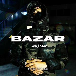 Bazar (feat. Nank & ojwav)