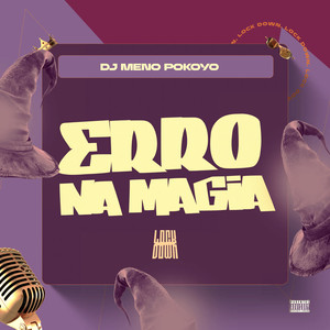 Erro na Magia (Explicit)