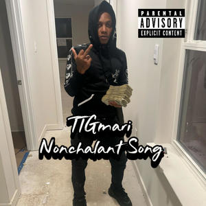 Nonchalant Song (Explicit)