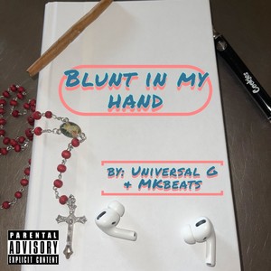 Blunt in My Hand (Explicit)