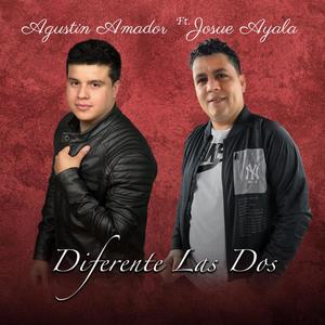 Diferentes Las Dos (feat. Josué Ayala)