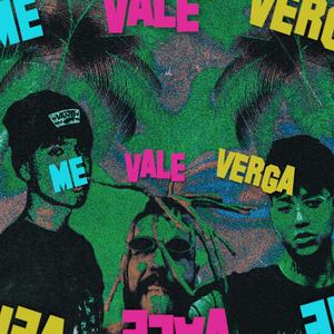 Me vale verga (Explicit)