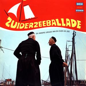 Zuiderzeeballade - Haven, Veilige Haven En Andere Liedjes Van En Over De Zee