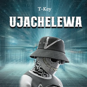 Ujachelewa