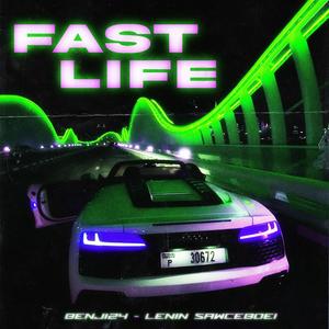 Fast Life (feat. Benji24) (Explicit)