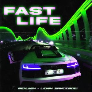 Fast Life (feat. Benji24) [Explicit]
