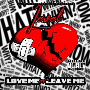 Love Me Or Leave Me (Explicit)
