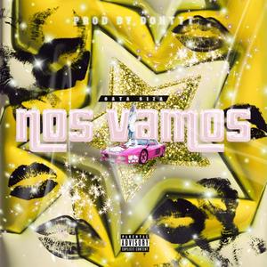 Nos vamos (Explicit)