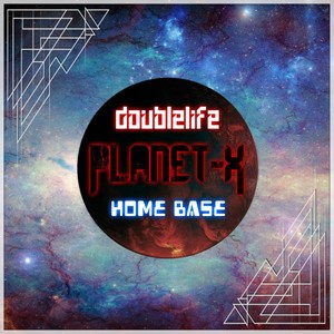 Planet-X / Home Base