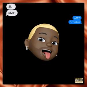Skrr Skrr(feat. The Bexr) (Explicit)