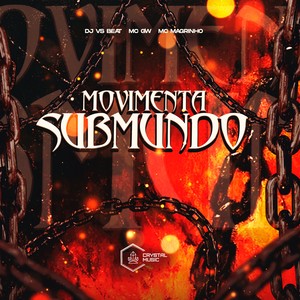 Movimenta Submundo (Explicit)
