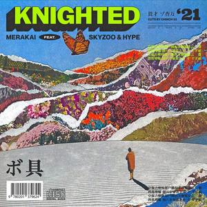 Knighted(feat. Skyzoo, Hype & Chinch 33) (Explicit)