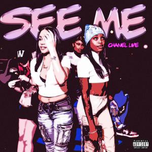 See Me (Explicit)