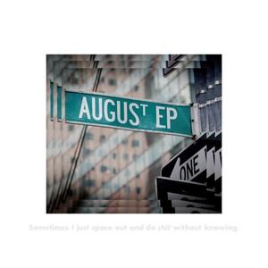 AUGUSt EP (Explicit)