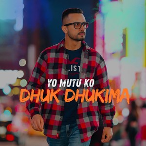 Yo Mutu Ko Dhuk Dhukima
