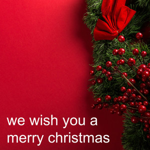 We Wish You a Merry Christmas (Relaxed Instrumental)