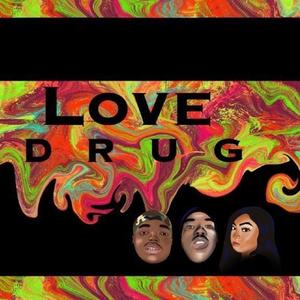 Love Drug (Explicit)