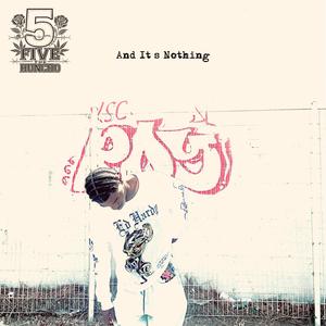 And It's Nothing (feat. Prod By Muvee) (Explicit)