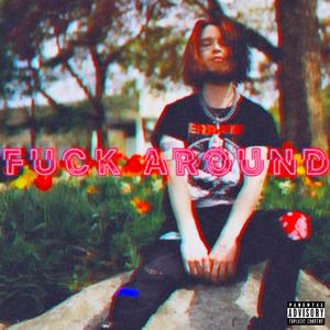 **** around (Explicit)