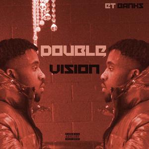 Double Vision (Explicit)