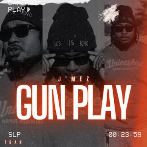 Gun Play