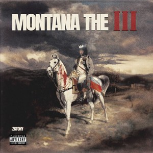 Montana The III (Explicit)