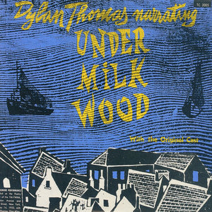 Under Milk Wood, Part 1