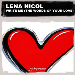 Write Me (The Words of Your Love) [Lorenzo Righini Mixes]