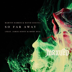 Martin Garrix-So Far Away (MrxUED remix)