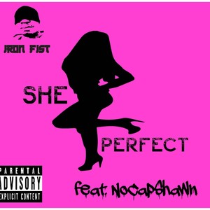 She Perfect(feat. No Cap Shawn)