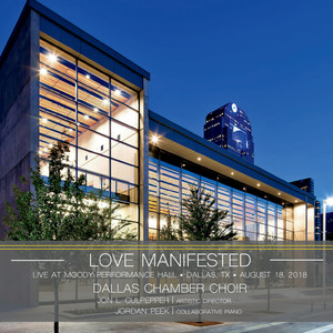 Love Manifested - Live at Moody Performance Hall