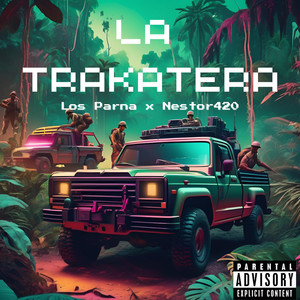 La Trakatera (Explicit)