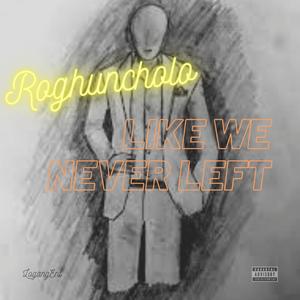 Like We Never Left (feat. Ralphy Casanova) [Explicit]