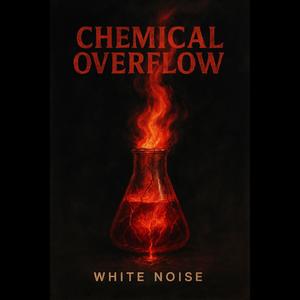 Chemical Overflow (Kerosene)