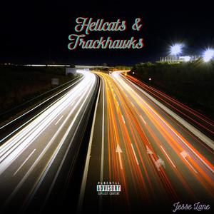 Hellcats & Trackhawks (Explicit)