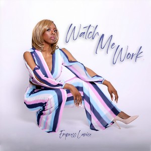 Watch Me Work[feat. Islima Songbird, Cameron Jay, Arnstar & Lea Robinson] (Remix)