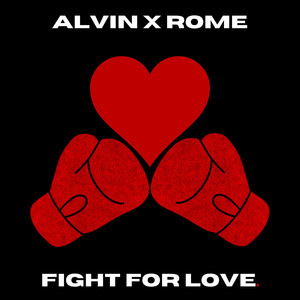 FIGHT FOR LOVE