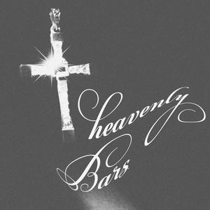 Heavenly Bars (Explicit)