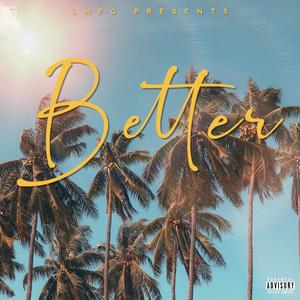 BETTER (Explicit)