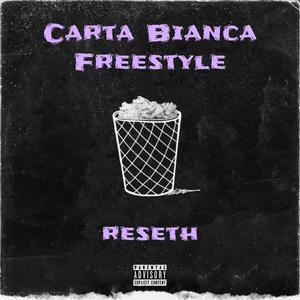 Carta Bianca Freestyle (Explicit)