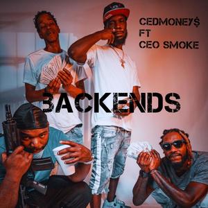 Backends (feat. CEO Smoke) [Explicit]