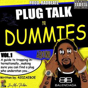 Around (plug Talk For Dummies) [Explicit]