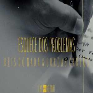 Esquece dos Problemas (Live)