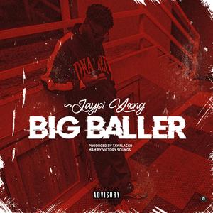 BIG BALLER (Explicit)