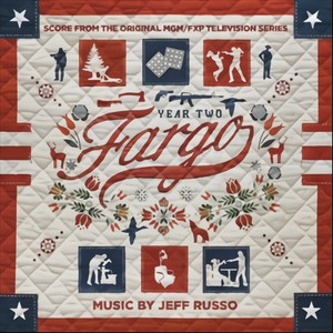 Fargo Year 2 (Score from the Original MGM / FXP Television Series) (冰血暴 第二季 电视剧配乐)