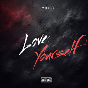 Love Yourself (Explicit)