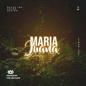 Maria Juana (Universo) [Explicit]