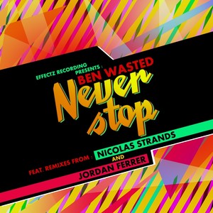 Never Stop (Jordan Ferrer Remix)
